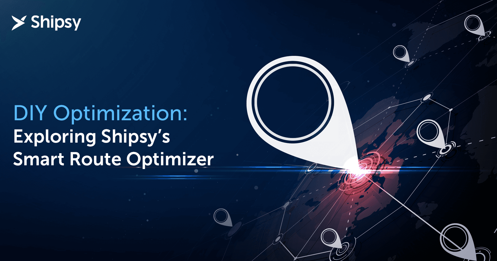 DIY Optimization: Exploring Shipsy's Smart Route Optimizer