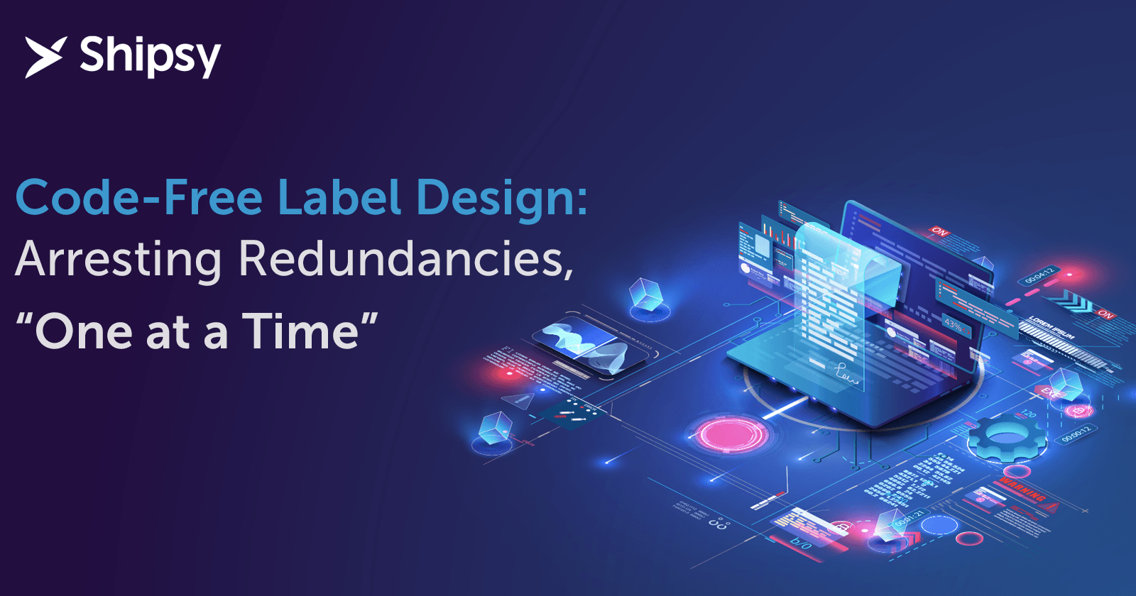 Code-Free Label Design: Arresting Redundancies, “One at a Time”